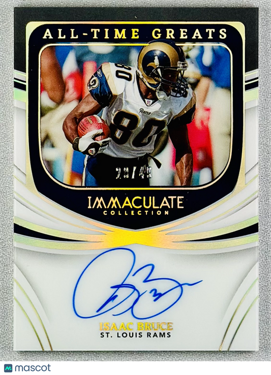 2022 Panini Immaculate Collection Isaac Bruce All-Time Greats Auto /49 #ATG-IBR